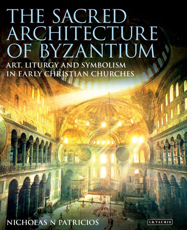 BOOK COVER: THE SACRED ARCHITECTURE OF BYZANTIUM